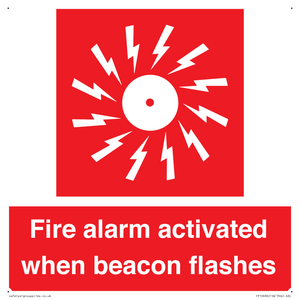 Fire alarm activated when beacon flashes